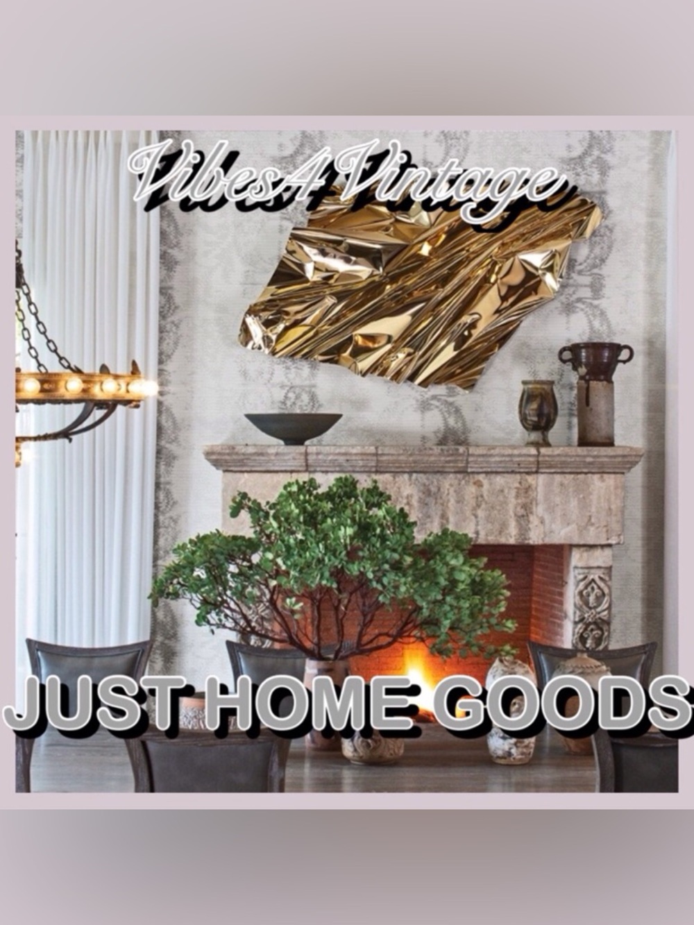4/20 - Monday - Vibes4Vintage - JUST HOME GOODS Share Group